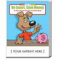 Be Smart, Save Money Coloring Book
